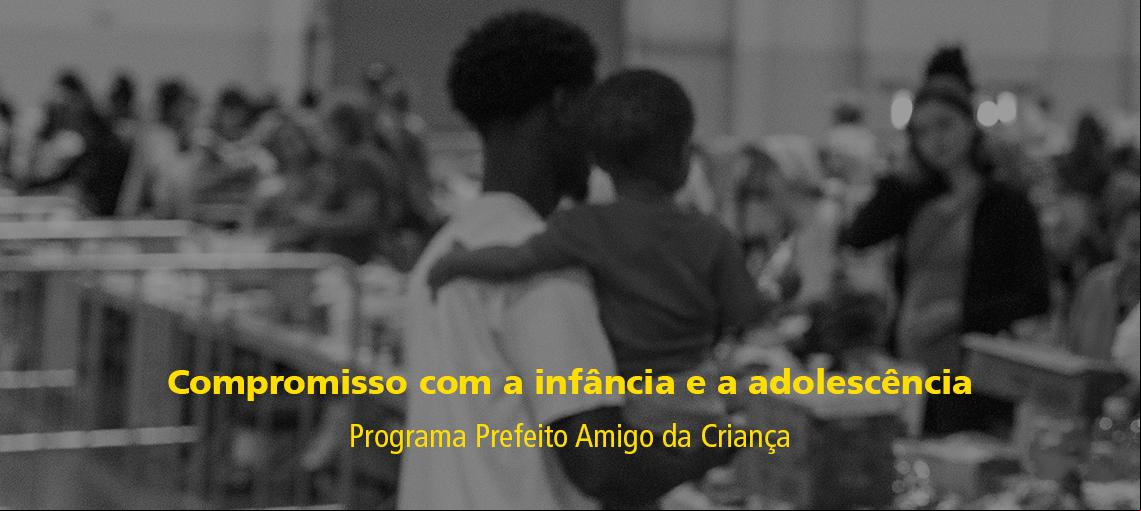 Prefeitos reforçam compromisso com a infância e a adolescência